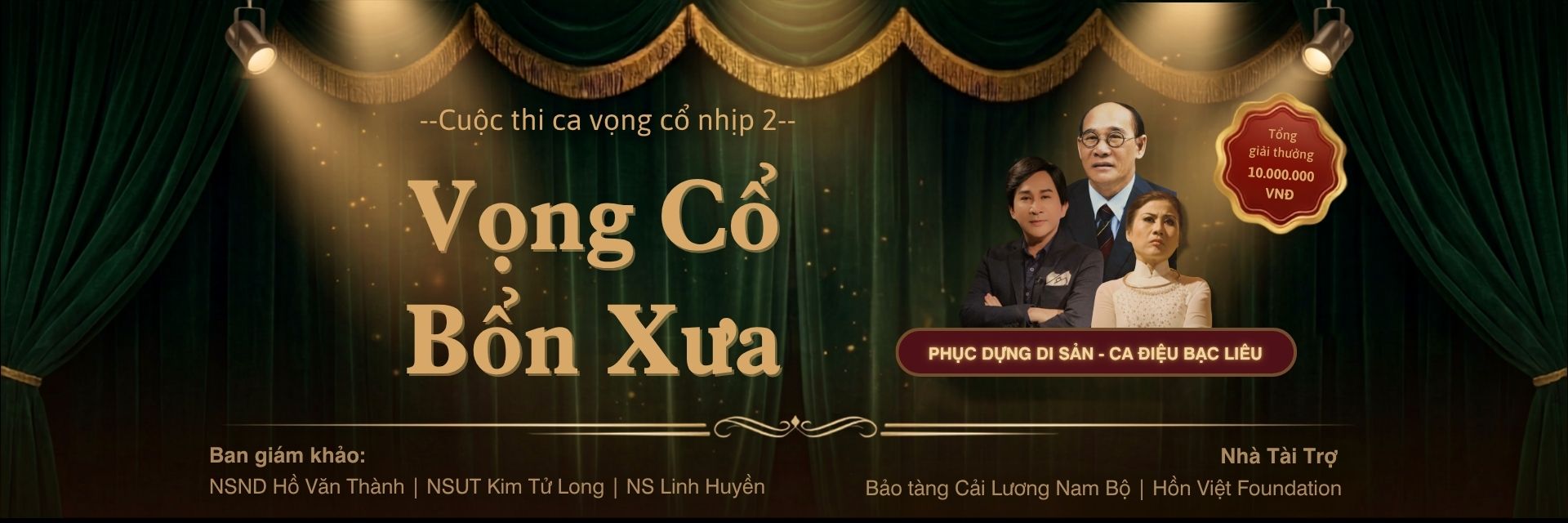 VỌNG CỔ BỔN XƯA |  Thông báo điều chỉnh  Hội đồng Giám khảo và  lịch chấm thi chính thức