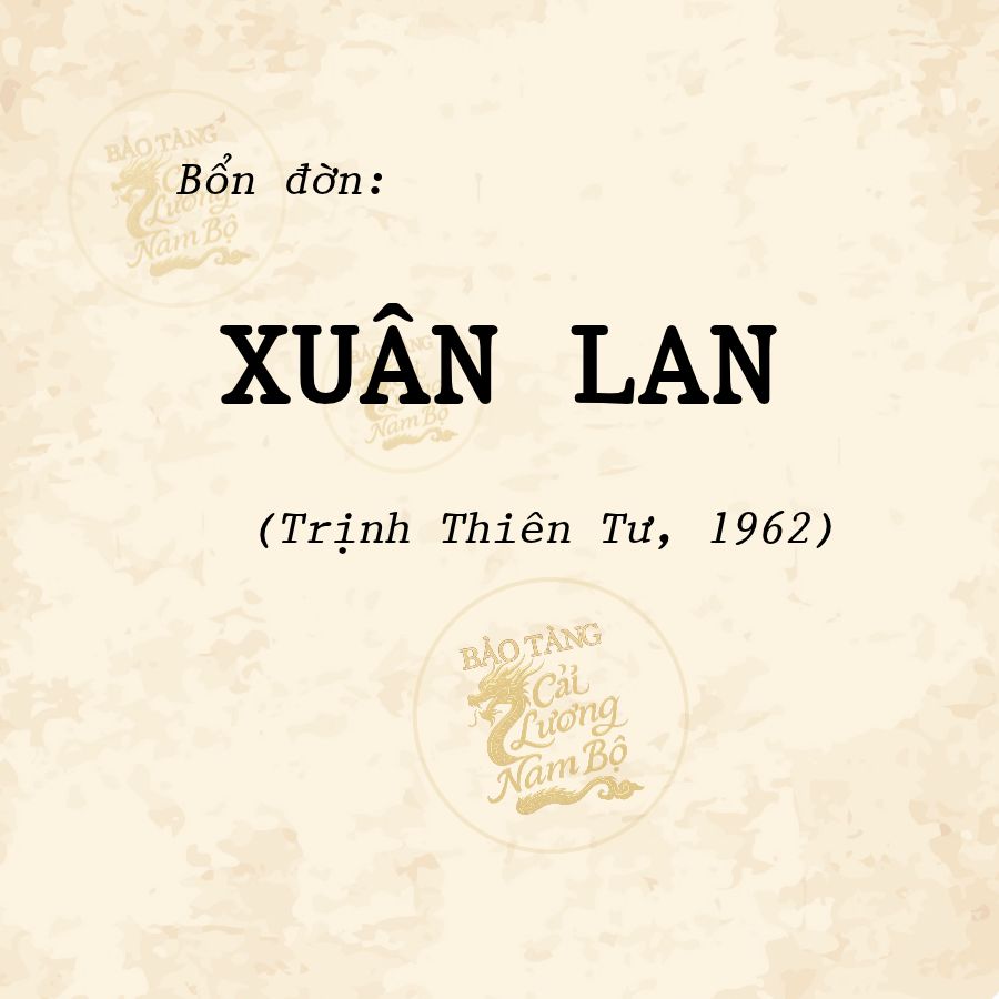 Bổn đờn: Xuân Lan (1962)